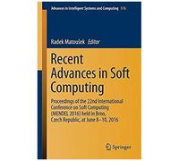 Recent Advances In Soft Computing