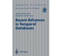 Recent Advances In Temporal Databases