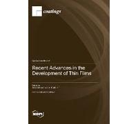 Recent Advances In The Development Of Thin Films