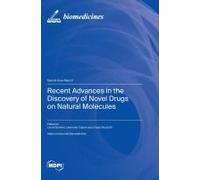 Recent Advances In The Discovery Of Novel Drugs On Natural Molecules
