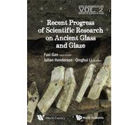 Recent Advances In The Scientific Research On Ancient ....