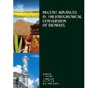 Recent Advances In Thermochemical Conversion Of Biomass