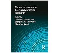 Recent Advances In Tourism Marketing Research
