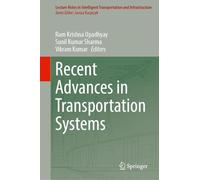 Recent Advances in Transportation Systems