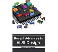 Recent Advances In Vlsi Design
