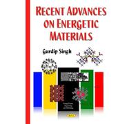 Recent Advances On Energetic Materials