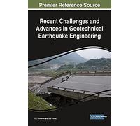 Recent Challenges And Advances In Geotechnical Earthquake Engineering