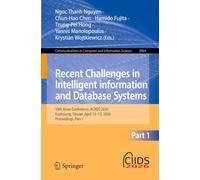 Recent Challenges in Intelligent information and Database Systems: 18th Asian Conference, ACIIDS 2026, Kaohsiung, Taiwan, April 13-15, 2026, Proceedings, Part I