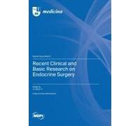 Recent Clinical And Basic Research On Endocrine Surgery