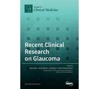 Recent Clinical Research On Glaucoma