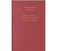 Recent Criticism of James Joyce's Ulysses, STUDIES IN ENGLISH AND AMERICAN LITERATURE, LINGUISTICS, AND CULTURE LITERARY CRITICISM IN PERSPECTIVE Michael Patrick Gillespie, Paula Gillespie (Auteur)