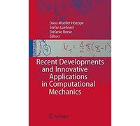 Recent Developments And Innovative Applications In Computational Mechanics