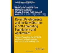 Recent Developments And The New Direction In Soft-Computing Foundations And Applications