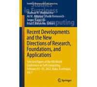 Recent Developments And The New Directions Of Research, Foundations, And Applications