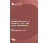 Recent Developments in Automatic Control and Systems Engineering