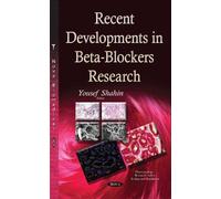 Recent Developments In Beta-Blockers Research