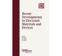 Recent Developments In Electronic Materials And Devices