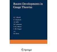 Recent Developments In Gauge Theories