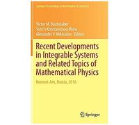 Recent Developments In Integrable Systems And Related Topics Of Mathematical Physics