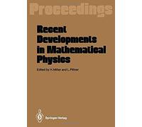 Recent Developments In Mathematical Physics