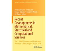 Recent Developments In Mathematical, Statistical And Computational Sciences