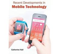 Recent Developments In Mobile Technology
