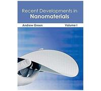 Recent Developments In Nanomaterials