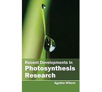 Recent Developments In Photosynthesis Research
