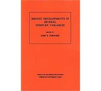 Recent Developments in Several Complex Variables, Annals of Mathematics Studies National Science Foundation (U.S.), John Erik Fornss (Auteur)