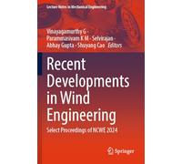 Recent Developments in Wind Engineering: Select Proceedings of NCWE 2024