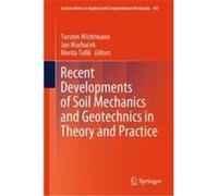 Recent Developments of Soil Mechanics and Geotechnics in Theory and Practice - Springer International Publishing AG - Springer International Publishing AG Springer International Publishing AGSpringer 