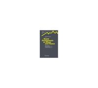 Recent Developments On Money And Finance : Exploring Links Between Market Frictions, Financial Systems And Monetary Allocations Studies In Economic Theory