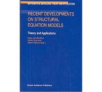 Recent Developments on Structural Equation Models, Mathematical Modelling: Theory and Applications, 19 Kees Van Montfort, Kees Van Montfort (Auteur)