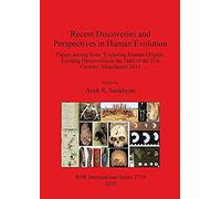 Recent Discoveries And Perspectives In Human Evolution