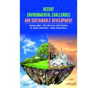 Recent Environmental Challenges and Sustainable Development