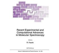 Recent Experimental And Computational Advances In Molecular Spectroscopy