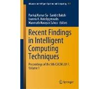 Recent Findings In Intelligent Computing Techniques