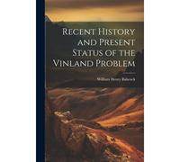 Recent History And Present Status Of The Vinland Problem