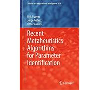 Recent Metaheuristics Algorithms For Parameter Identification