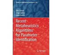 Recent Metaheuristics Algorithms For Parameter Identification