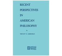 Recent Perspectives In American Philosophy