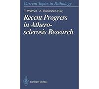 Recent Progress In Atherosclerosis Research