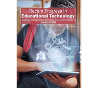 Recent Progress In Educational Technology