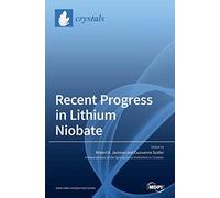 Recent Progress In Lithium Niobate