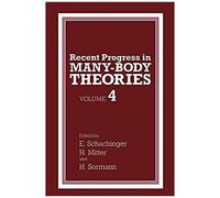 Recent Progress In Many-Body Theories