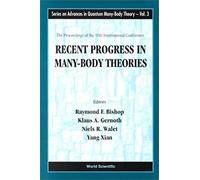 Recent Progress In Many-Body Theories - Proceedings Of The 10th International Conference