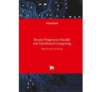 Recent Progress In Parallel And Distributed Computing