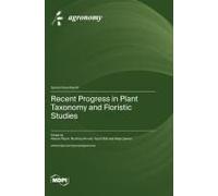 Recent Progress In Plant Taxonomy And Floristic Studies