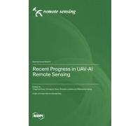Recent Progress In Uav-Ai Remote Sensing