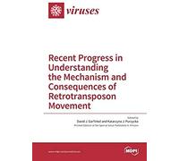 Recent Progress In Understanding The Mechanism And Consequences Of Retrotransposon Movement
